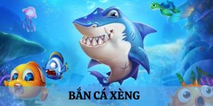 bắn cá xèng